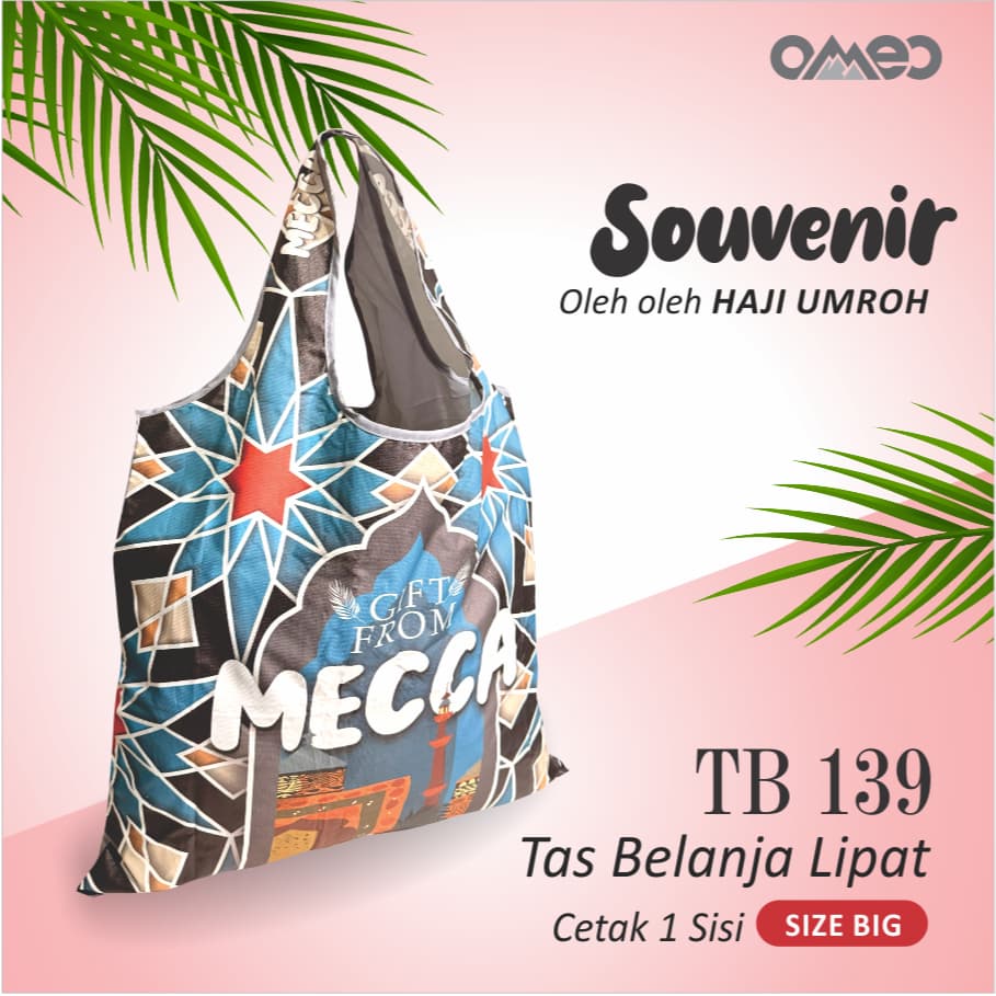 Oleh Oleh HAJI dan UMROH Souvenir Tas Belanja Lipat Size Big TB 139